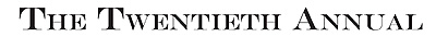 The 20th Annual